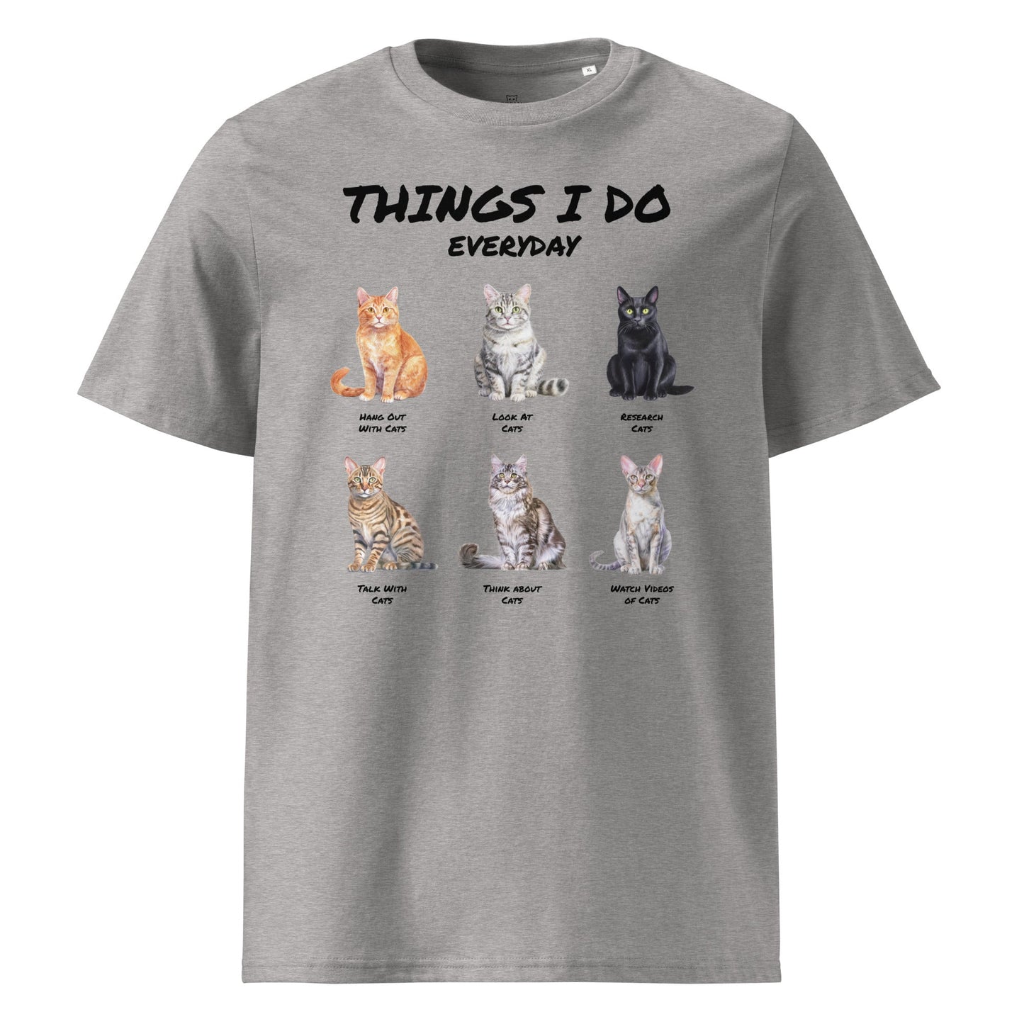 Things I Do Everyday (as a cat person) | Unisex organic cotton t-shirt - Gorma & Friends
